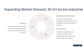 3D Art Services – Bringing Ideas to Life in Stunning Detail | PPTX