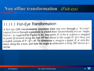 Non affine transformation    (Fish eye)   
