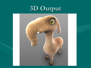 3D Output 