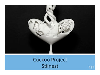 Cuckoo Project 
Stilnest 121 
 