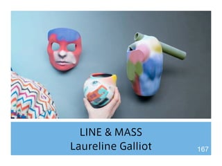 LINE & MASS 
Laureline Galliot 167 
 