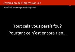 



   Les	
  sites	
  de	
  téléchargement	
  s’y	
  me]ent	
  déjà	
  ...
   Il	
  propose	
  le	
  partage	
  de	
  ﬁchiers	
  sources	
  pour	
  des	
  impressions	
  3D




   ©HUB	
  Ins*tute.	
  All	
  rights	
  reserved	
  	
  |	
  www.HUBins*tute.com                   23	
  

jeudi 7 mars 13
 