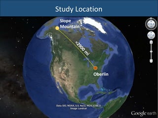 Study Location
Slope
Mountain
Oberlin
 