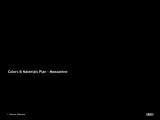 Colors & Materials Plan - Mezzanine
 