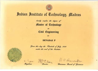 1. Devadas Pranassery _  Masters Degree (MTech in Civil Engineering - IIT Madras)