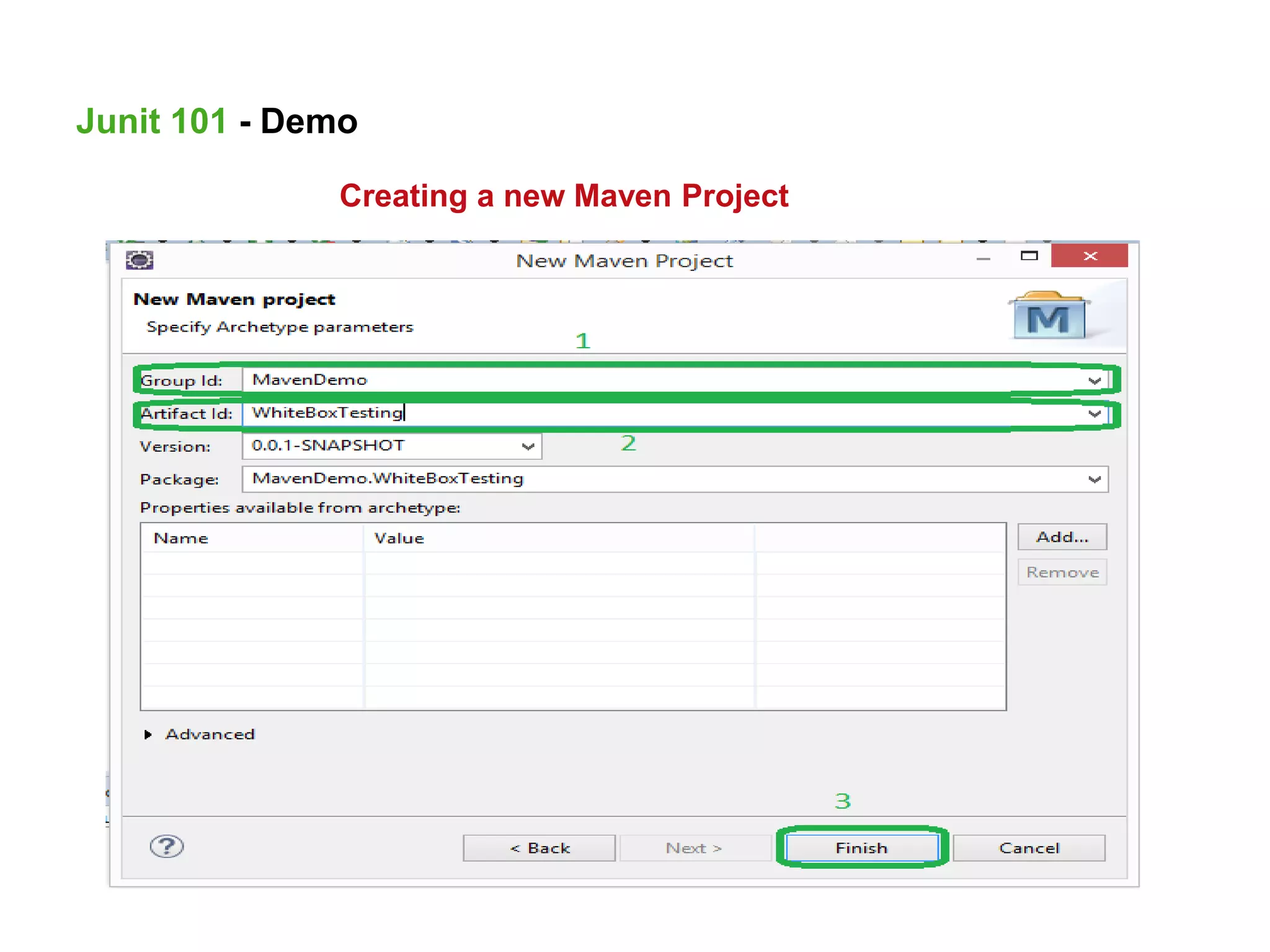 Creating a new Maven Project
Junit 101 - Demo
 