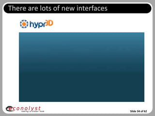 There are lots of new interfaces




                                   Slide 34 of 62
 