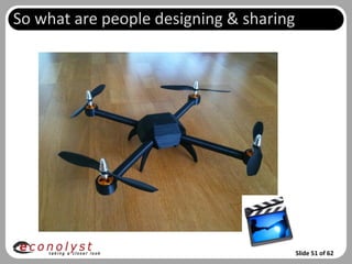 So what are people designing & sharing




                                         Slide 51 of 62
 