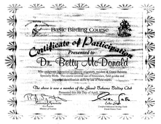 Microsoft Word - Dr Betty McDonald 's Birding Course Cert
