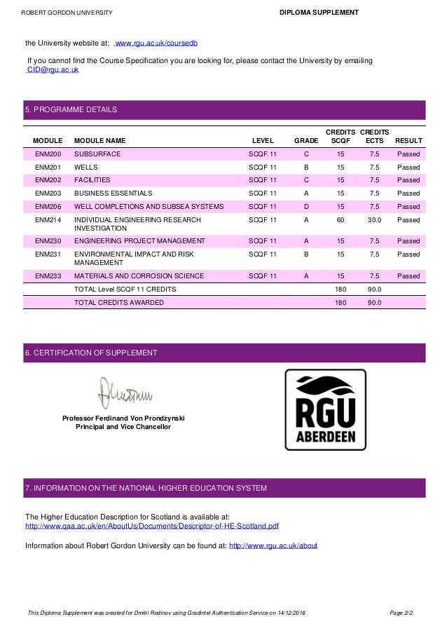 Diploma Supplement : Diploma Eki Etiketi(Diploma Supplement Label) - All students who graduate from ntnu will automatically and free of charge receive a diploma, a transcript of records and a diploma supplement.