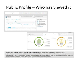 Public Profile—Who has viewed it
 