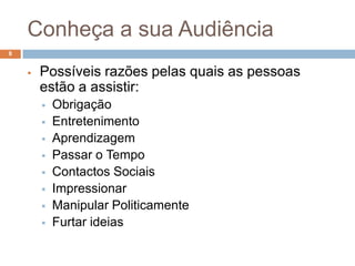 Conheça a sua audiência