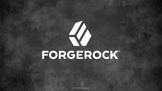 © 2017 ForgeRock. All rights reserved.
 