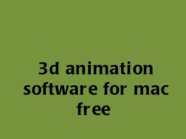 3d animation software for mac free