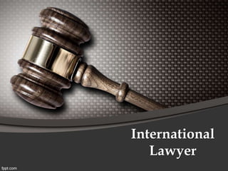 International
Lawyer
 