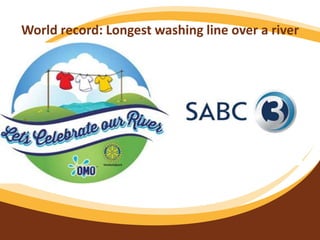World record: Longest washing line over a river
 