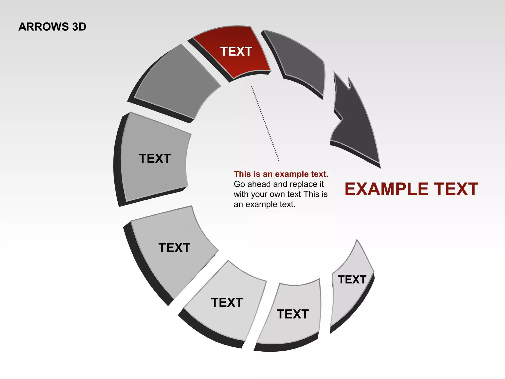 ARROWS 3D
EXAMPLE TEXT
This is an example text.
Go ahead and replace it
with your own text This is
an example text.
TEXT
TEXT
TEXT
TEXT
TEXT
TEXT
 