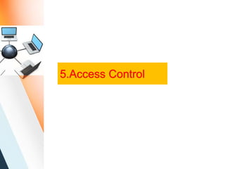 5.Access Control
 
