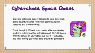 • Fisticuffs is a robot style augmented reality
game featuring The Engineer, The Scientist,
The Toy Maker, and The Marketeer.
• Choose two characters to stage in a battle
against each other.
• Move 360° around each game and its players,
seeing the action from all sides in 4D. You can
also change the position of the cards, if you
want to gain an advantage.
Enchantium 4-D
 