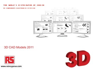 3D CAD Models 2011 www.rsincyprus.com 