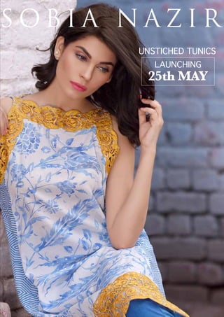 UNSTICHED TUNICS
LAUNCHING
25th MAY
 