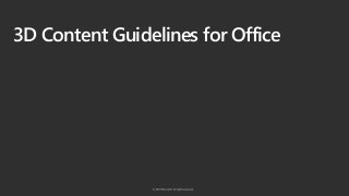 3D Content Guidelines for Office
 