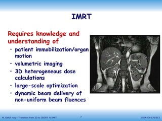 Implementing 3D conformal radiotherapy and IMRT Implementing 3D ...