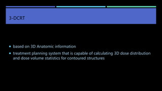 Icrt Math Proces 3DCRT and IMRT | PPTX