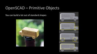 Primitive Designcad 3D Design with OpenSCAD | PPTX