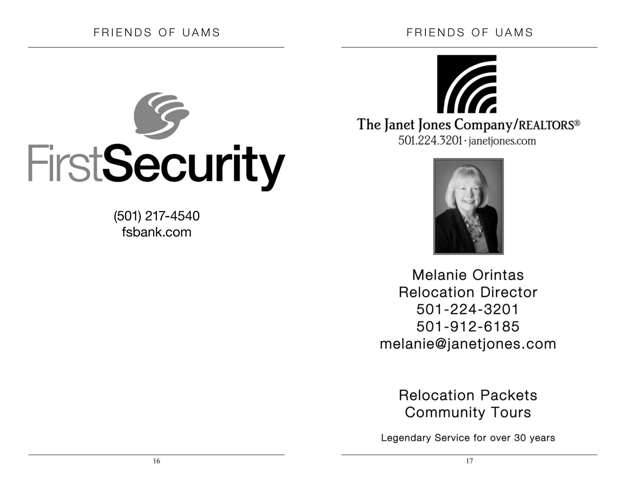 F riends of U A M S F riends of U A M S
(501) 217-4540
fsbank.com
16 17
 