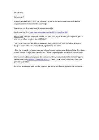 Hola chicos
Comoestán?
Esperoque todosbien y aquí nos volvemosaencontrarnuevamentepararetomaresta
segundaparte del añocon ...