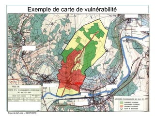 Pays de la Loire – 09/07/2010
Exemple de carte de vulnérabilité
 