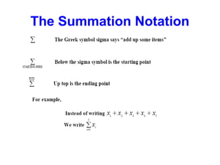 The Summation Notation
 
