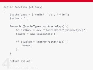 public function get($key)
{
$cacheTypes = ['Redis', 'Db', 'File'];
$value = '';
foreach ($cacheTypes as $cacheType) {
$className = new "ModelCache{$cacheType}";
$cache = new $className();
if ($value = $cache->get($key)) {
break;
}
}
return $value;
}
 
