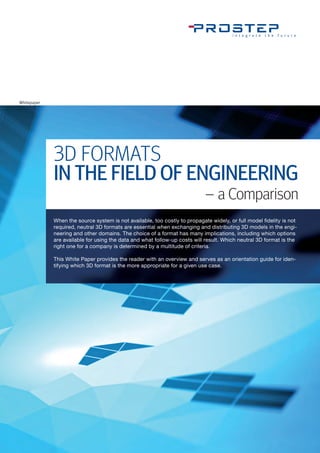 3D Formats in the Field of Engineering - A Comparison