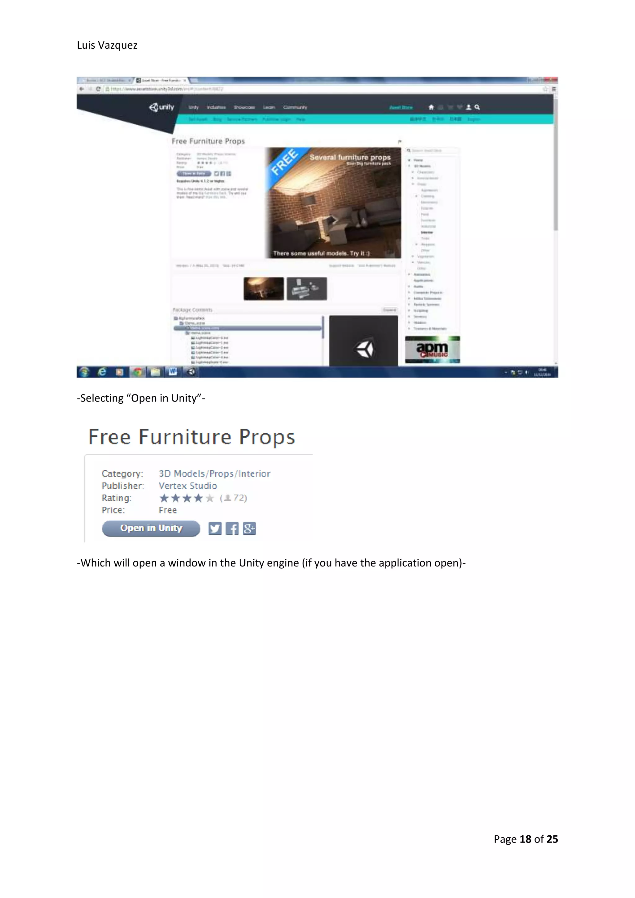 Luis Vazquez 
Page 18 of 25 
-Selecting “Open in Unity”- 
-Which will open a window in the Unity engine (if you have the application open)- 
 