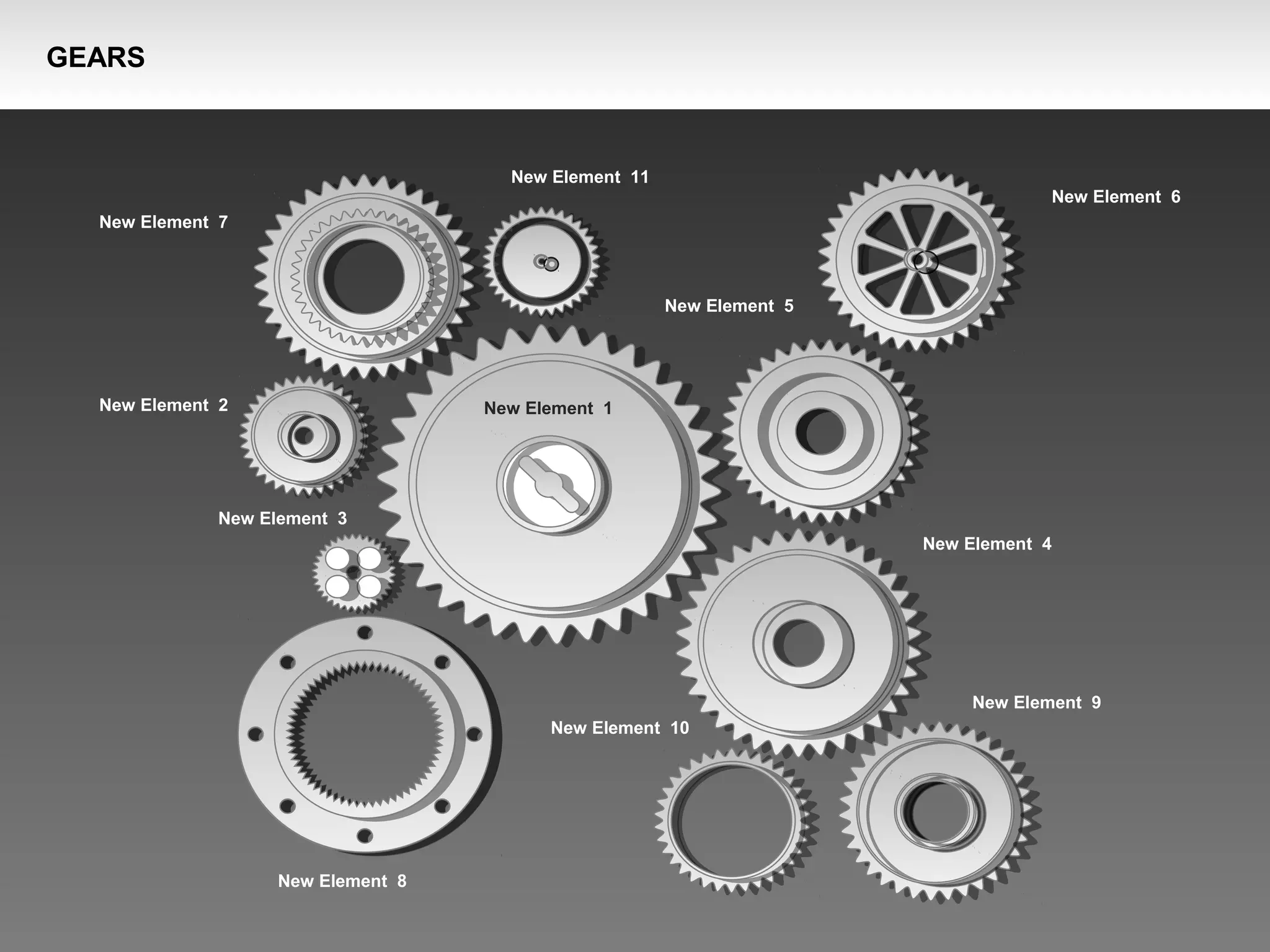 New Element 3
New Element 2
New Element 4
New Element 1
New Element 5
New Element 6
New Element 7
New Element 8
New Element 9
New Element 10
New Element 11
GEARS
 