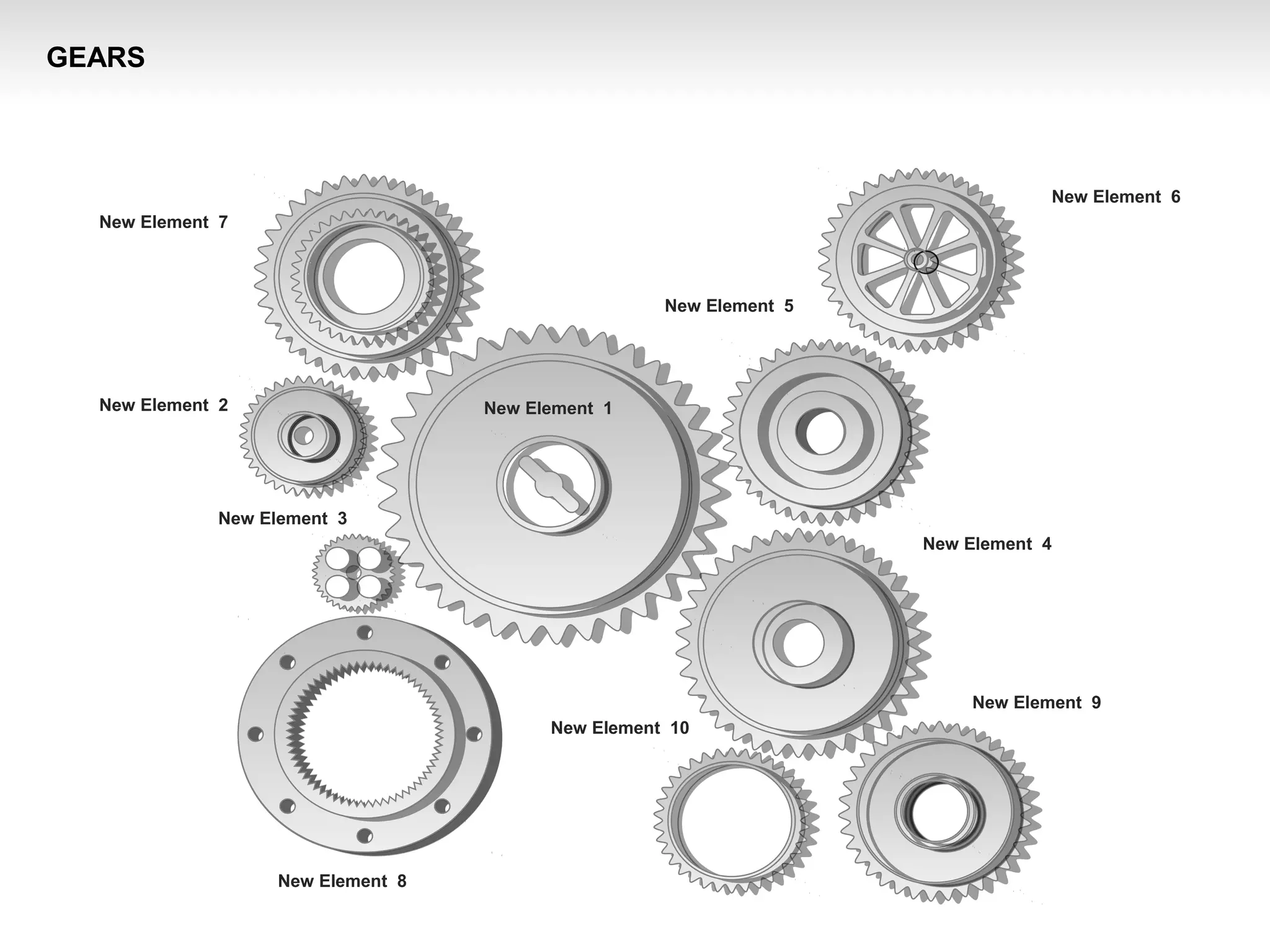 New Element 3
New Element 2
New Element 4
New Element 1
New Element 5
New Element 6
New Element 7
New Element 8
New Element 9
New Element 10
GEARS
 