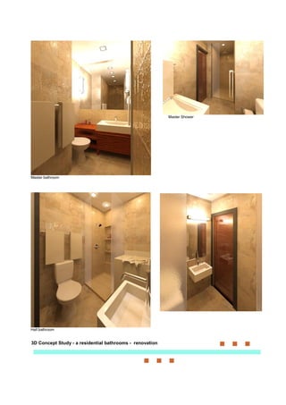 Master Shower




Master bathroom




Hall bathroom


3D Concept Study - a residential bathrooms - renovation
 