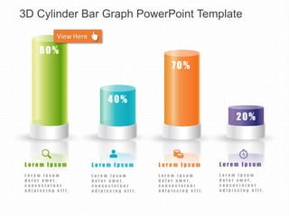 L o r e m I p s u m
L o r e m i p s u m
d o l o r a m e t ,
c o n s e c t e t u e r
a d i p i s c i n g e l i t .
L o r e m I p s u m
L o r e m i p s u m
d o l o r a m e t ,
c o n s e c t e t u e r
a d i p i s c i n g e l i t .
L o r e m I p s u m
L o r e m i p s u m
d o l o r a m e t ,
c o n s e c t e t u e r
a d i p i s c i n g e l i t .
L o r e m I p s u m
L o r e m i p s u m
d o l o r a m e t ,
c o n s e c t e t u e r
a d i p i s c i n g e l i t .
80%
40%
70%
20%
3D Cylinder Bar Graph PowerPoint Template
 