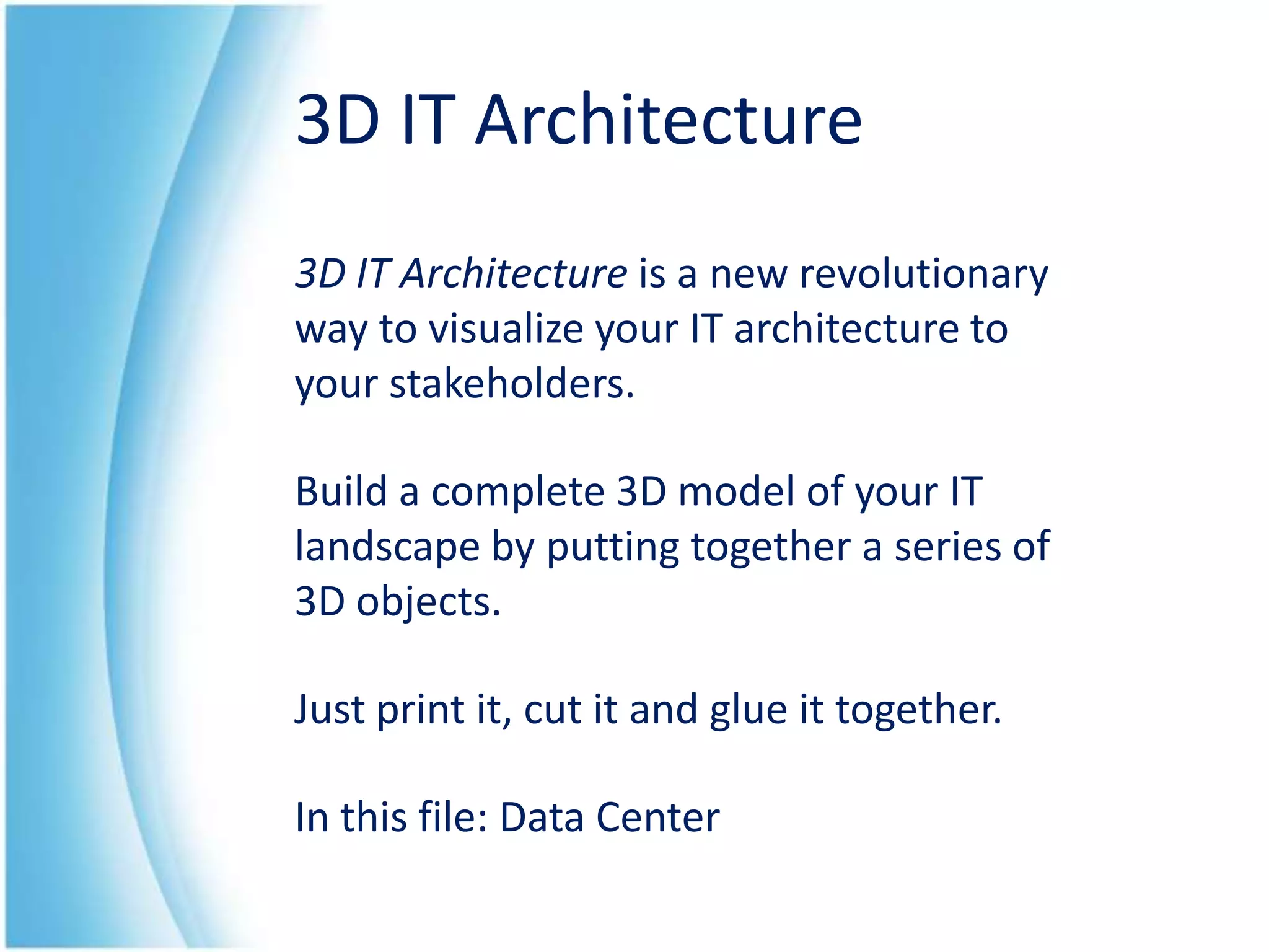 3D IT Architecture - Data Center | PPTX | Cloud Computing | Internet