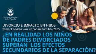 El divorcio y su impacto en los hijos.pptx