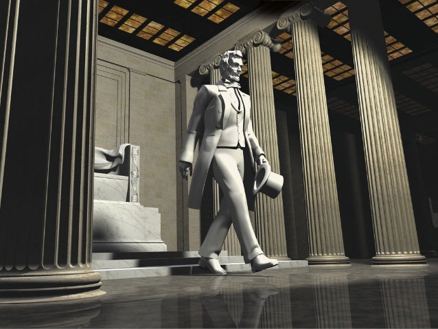 Make the Lincoln Memorial Statue & then make him walk!