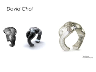 David Choi
 