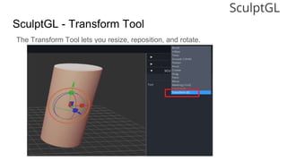 SculptGL - Transform Tool
The Transform Tool lets you resize, reposition, and rotate.
 