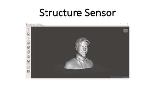 Structure Sensor
 