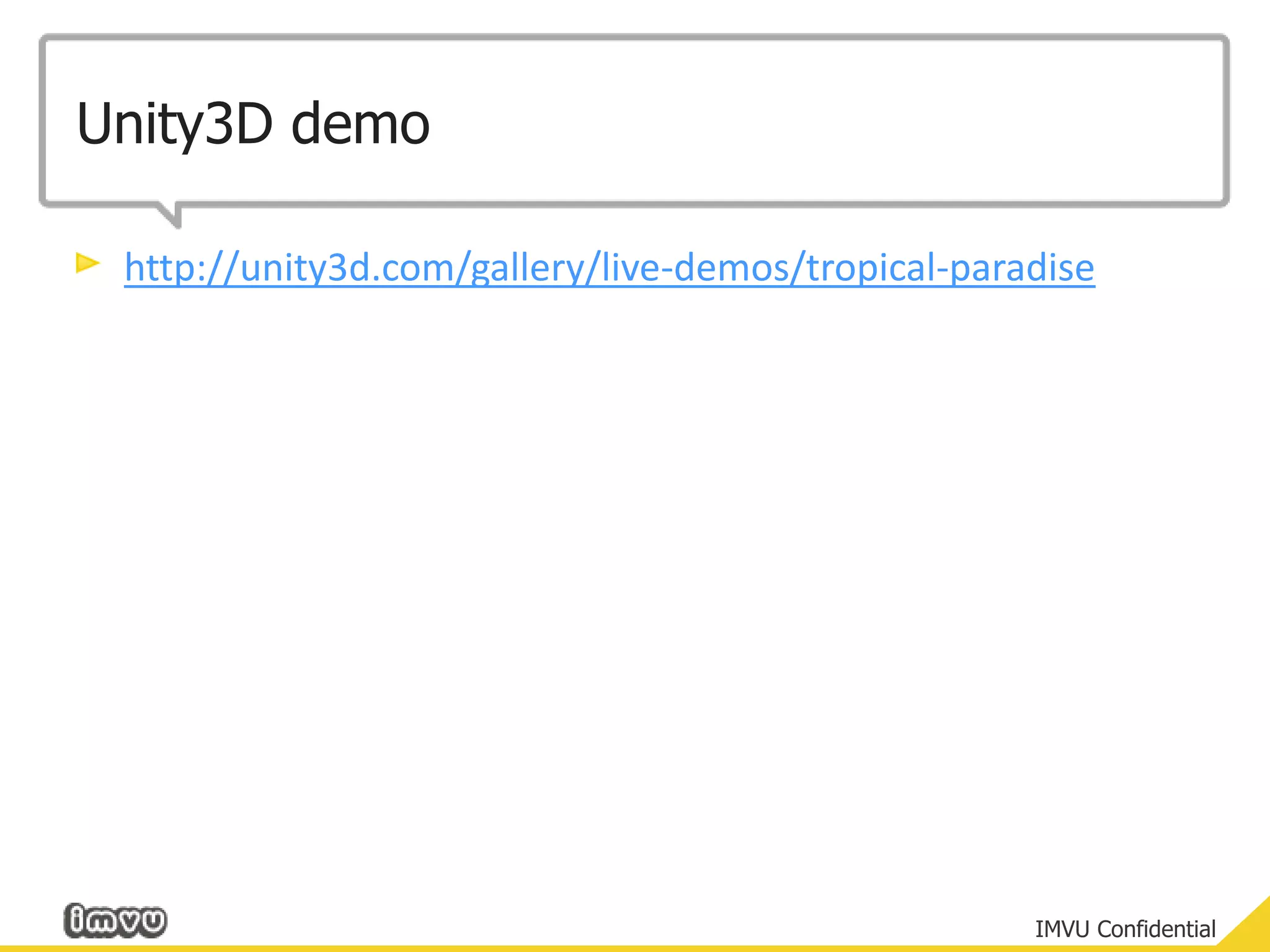 Unity3D demohttp://unity3d.com/gallery/live-demos/tropical-paradise