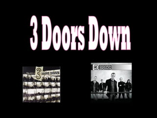 3 Doors Down 