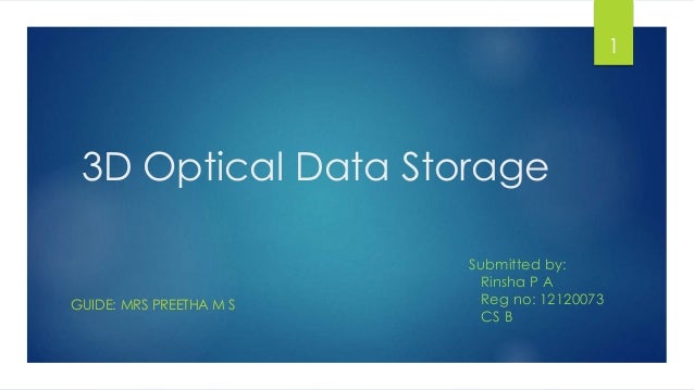 benefits of 3d optical data storage benefits of 3d optical data storage