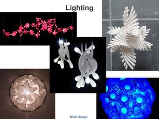 Lighting
MGX Design
 